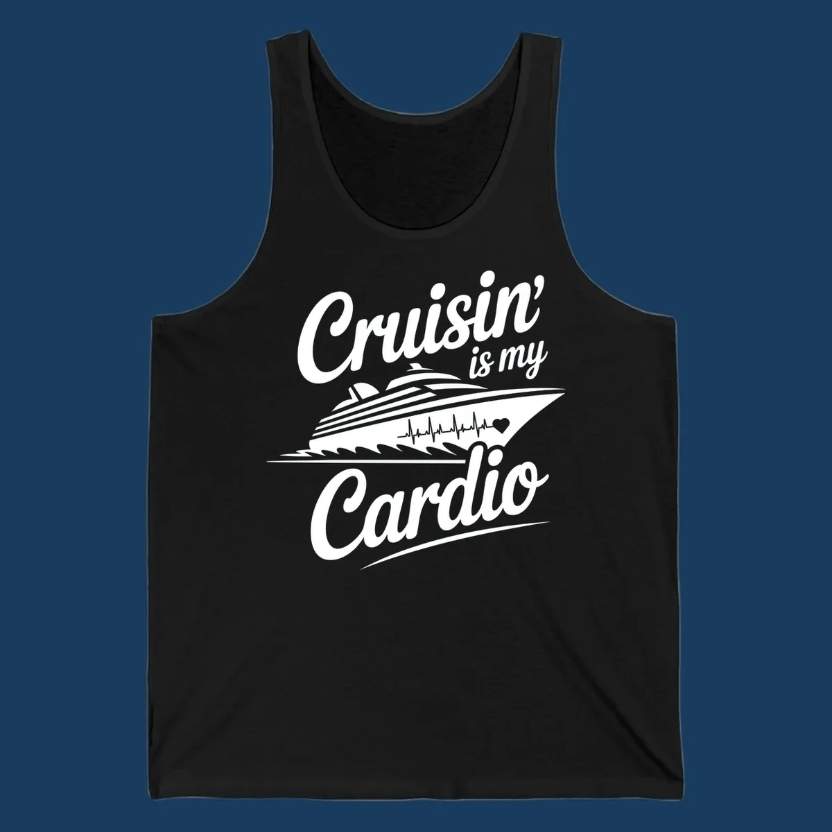 Cruisin is my Cardio text with cruise ship and heartbeat graphic. Cruisin-is-my-cardio