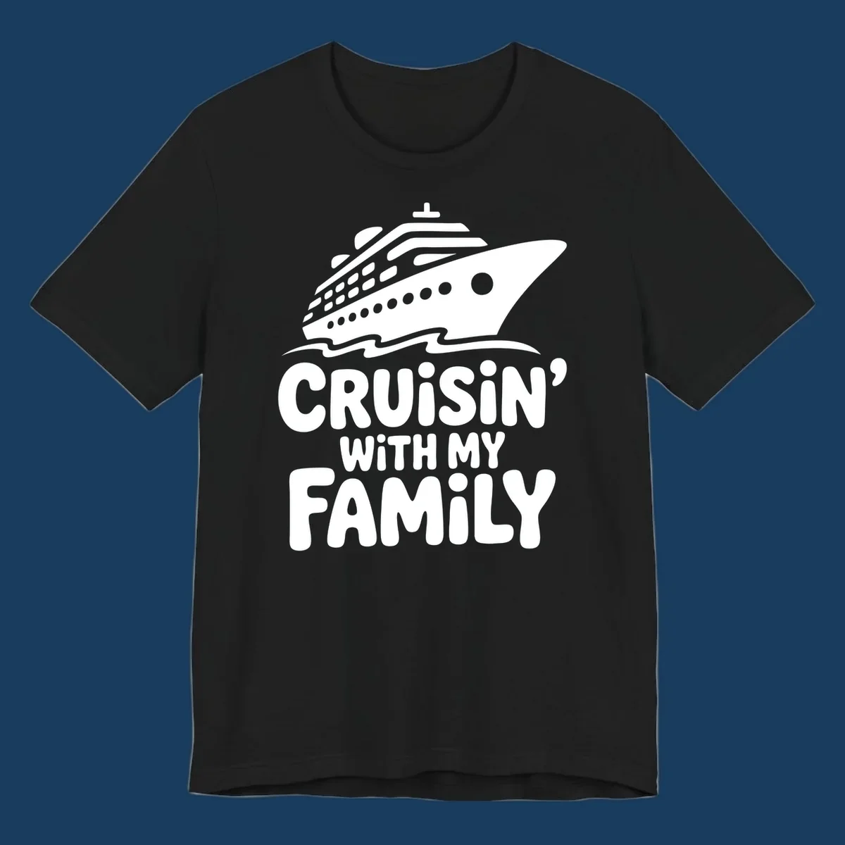 White cruise ship and text that says Cruisin' With My Family. Cruisin-family-cruise.