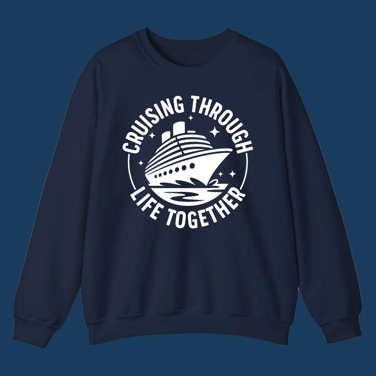 Circular badge design with cruise ship and text 'Cruising Through Life Together' for couples cruise shirts.