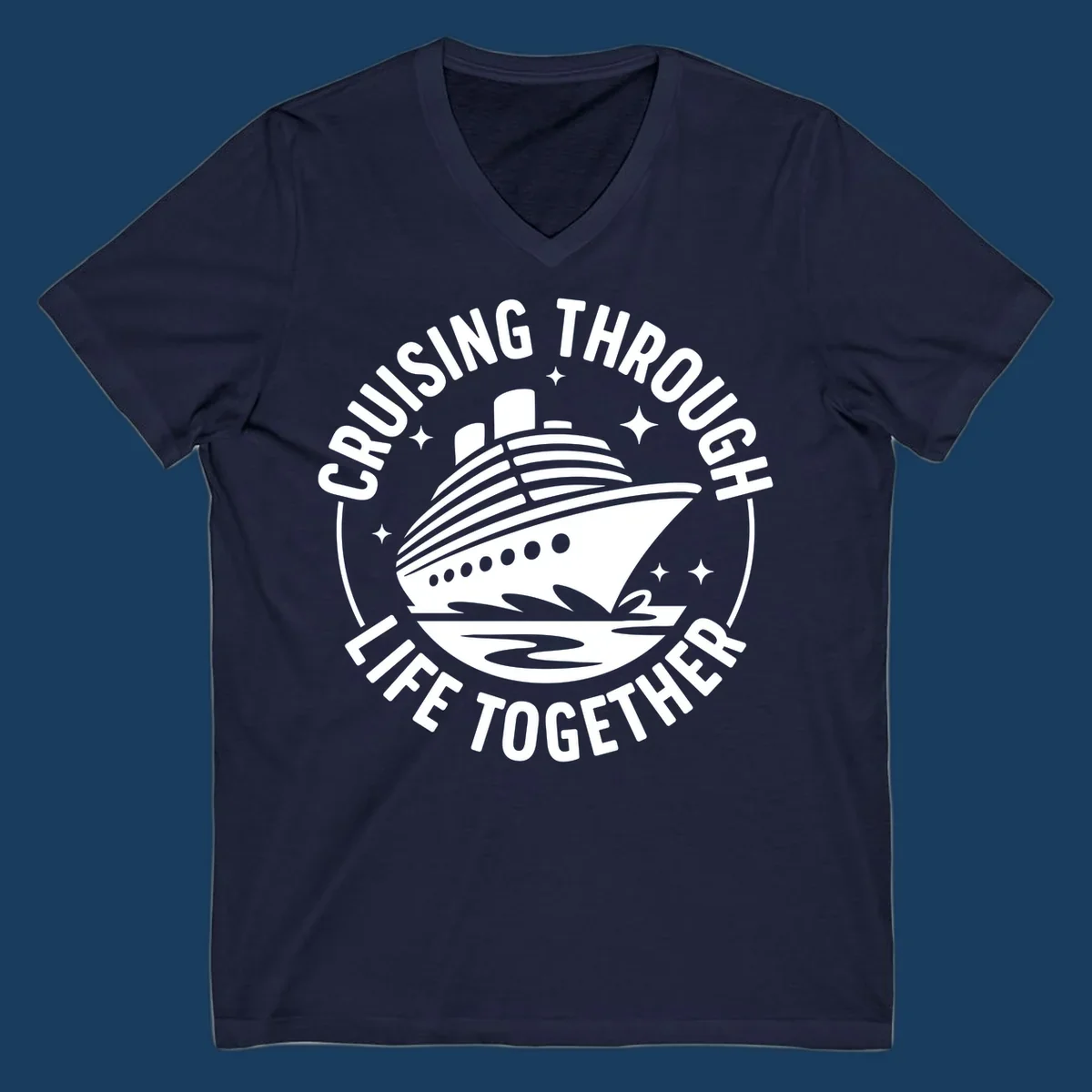 Circular badge design with cruise ship and text 'Cruising Through Life Together' for couples cruise shirts.