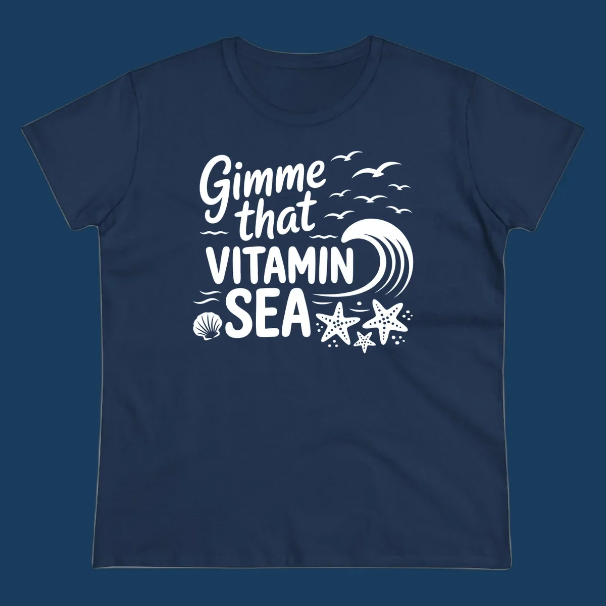 Gimme that Vitamin Sea text with seagulls, wave, starfish, and seashell graphic.