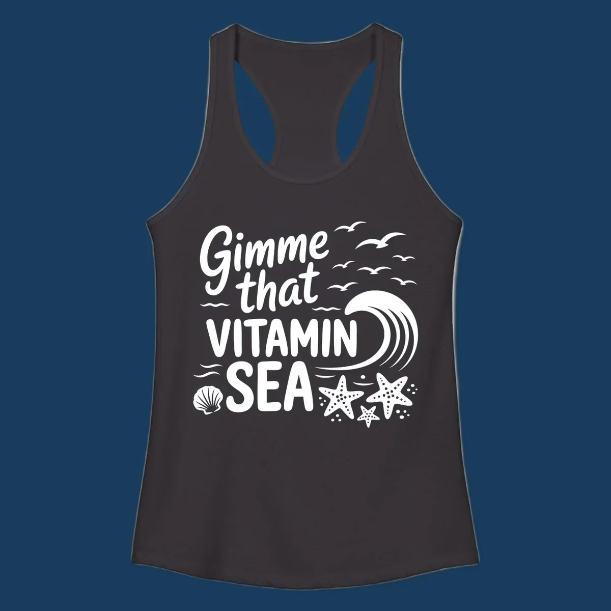 Gimme that Vitamin Sea text with seagulls, wave, starfish, and seashell graphic.