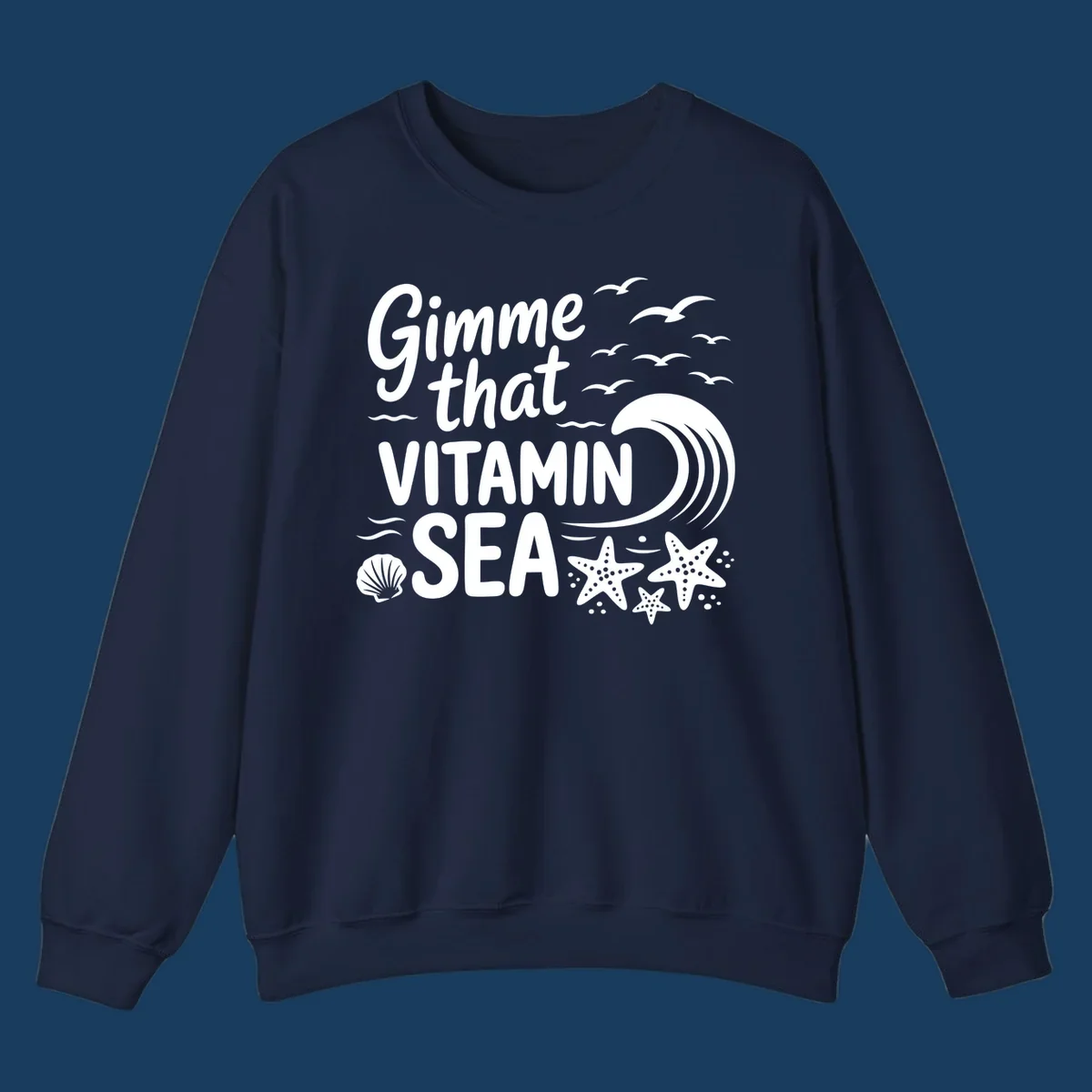 Gimme that Vitamin Sea text with seagulls, wave, starfish, and seashell graphic.