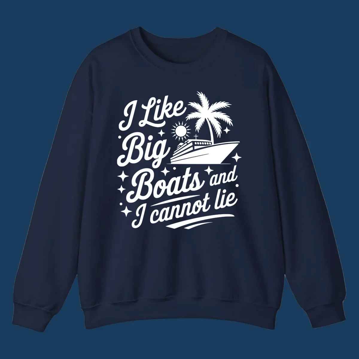 Text and illustration of a cruise ship with palm tree, saying "I Like Big Boats and I Cannot Lie".