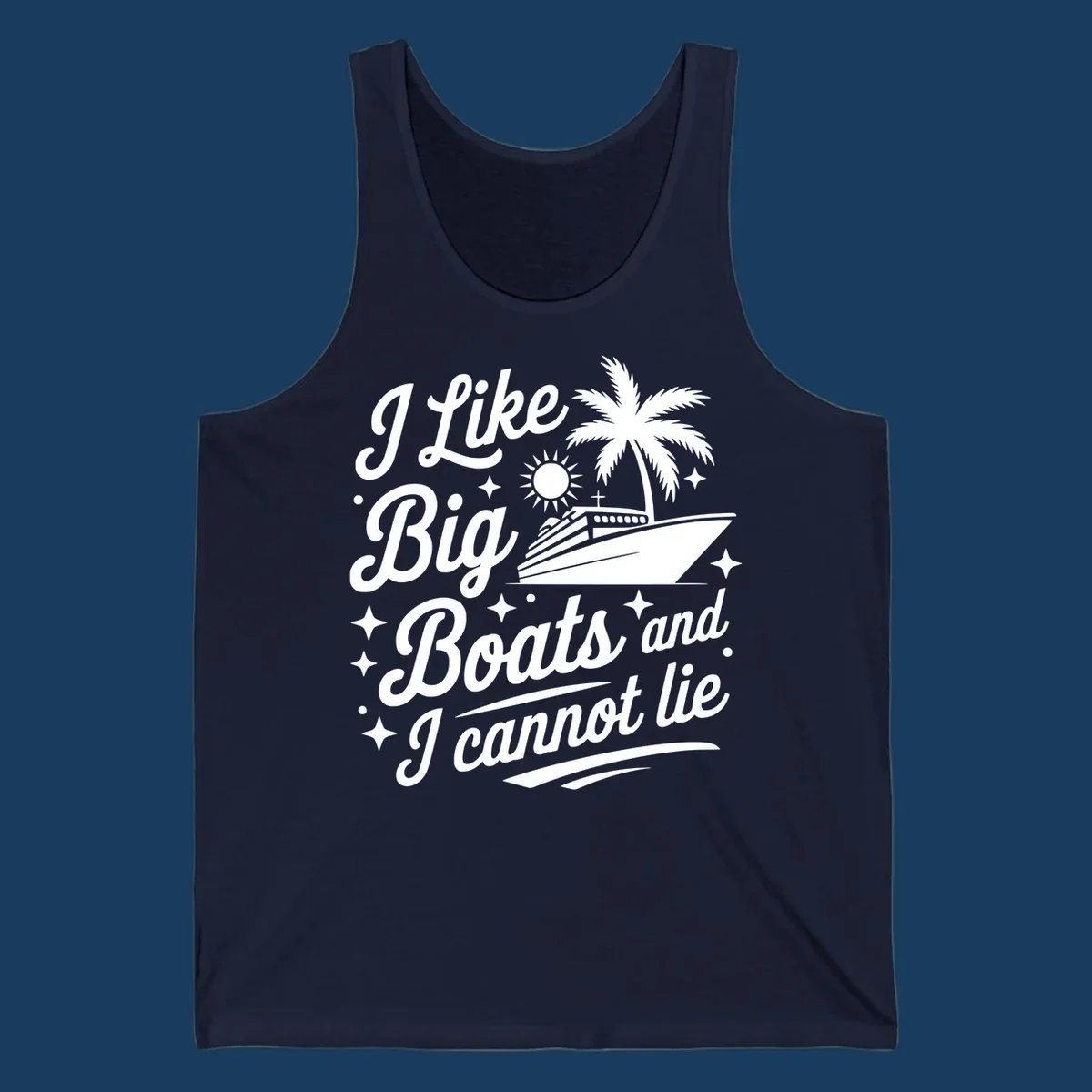 Text and illustration of a cruise ship with palm tree, saying "I Like Big Boats and I Cannot Lie".