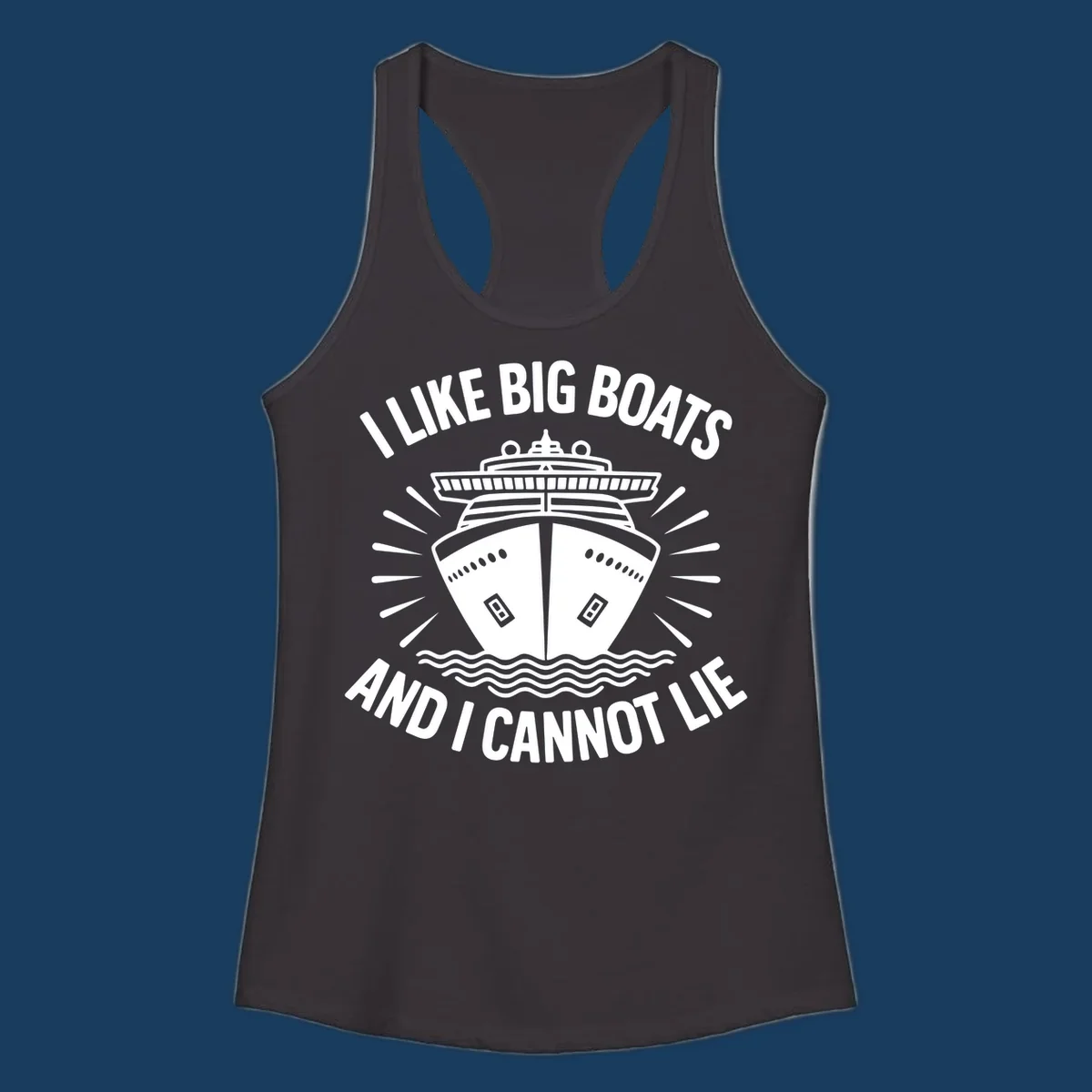 Illustration of a cruise ship with text 'I Like Big Boats And I Cannot Lie', big-boat-cruise-humor.