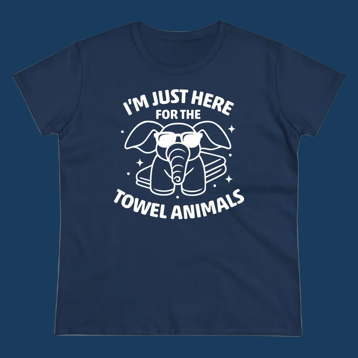 Illustration of a towel elephant wearing sunglasses with text 'I'm Just Here For The Towel Animals'.
