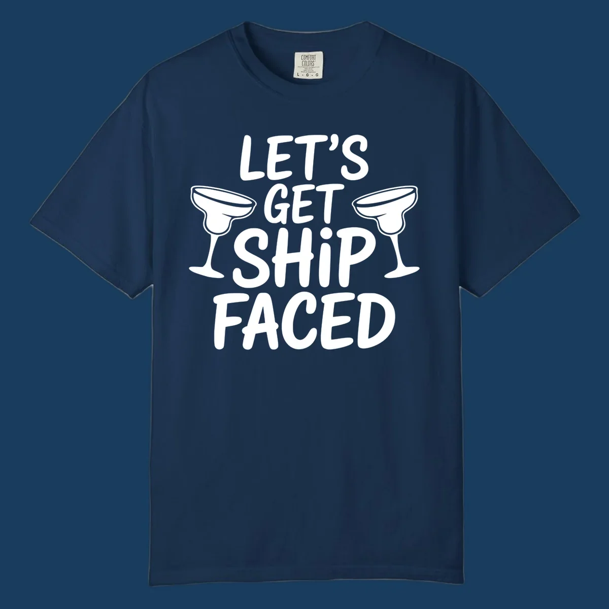 Let's Get Ship Faced text with margarita glasses for cruise vacation shirt