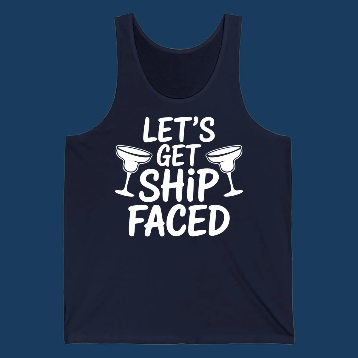 Let's Get Ship Faced text with margarita glasses for cruise vacation shirt
