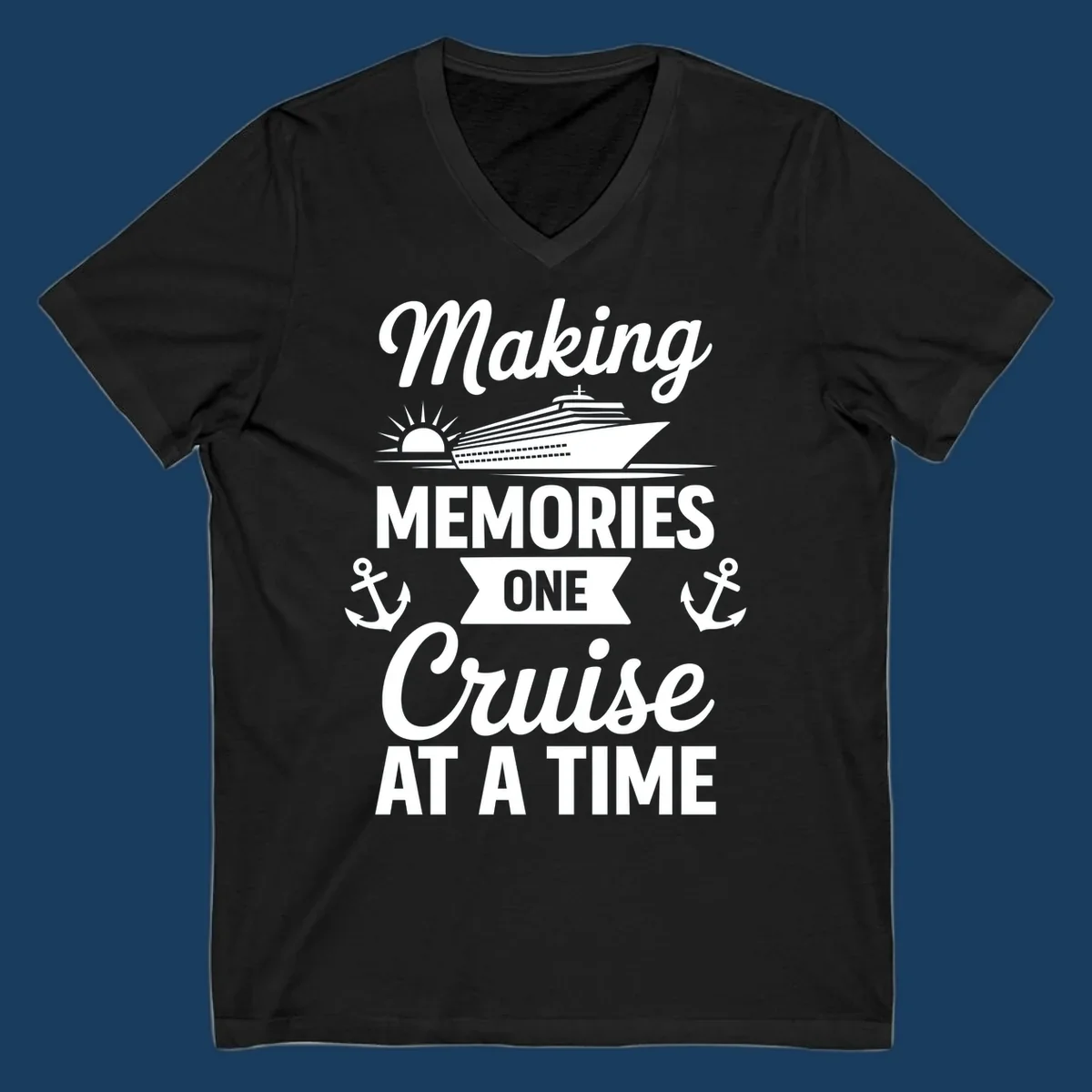 Making memories one cruise at a time text and graphics including cruise ship and anchors.