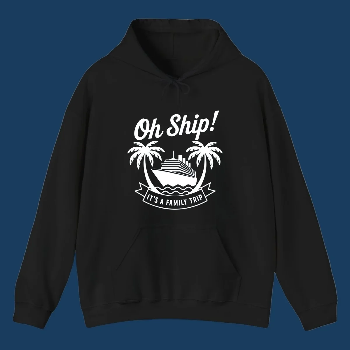 Oh Ship It's A Family Trip cruise design with ship and palm trees.