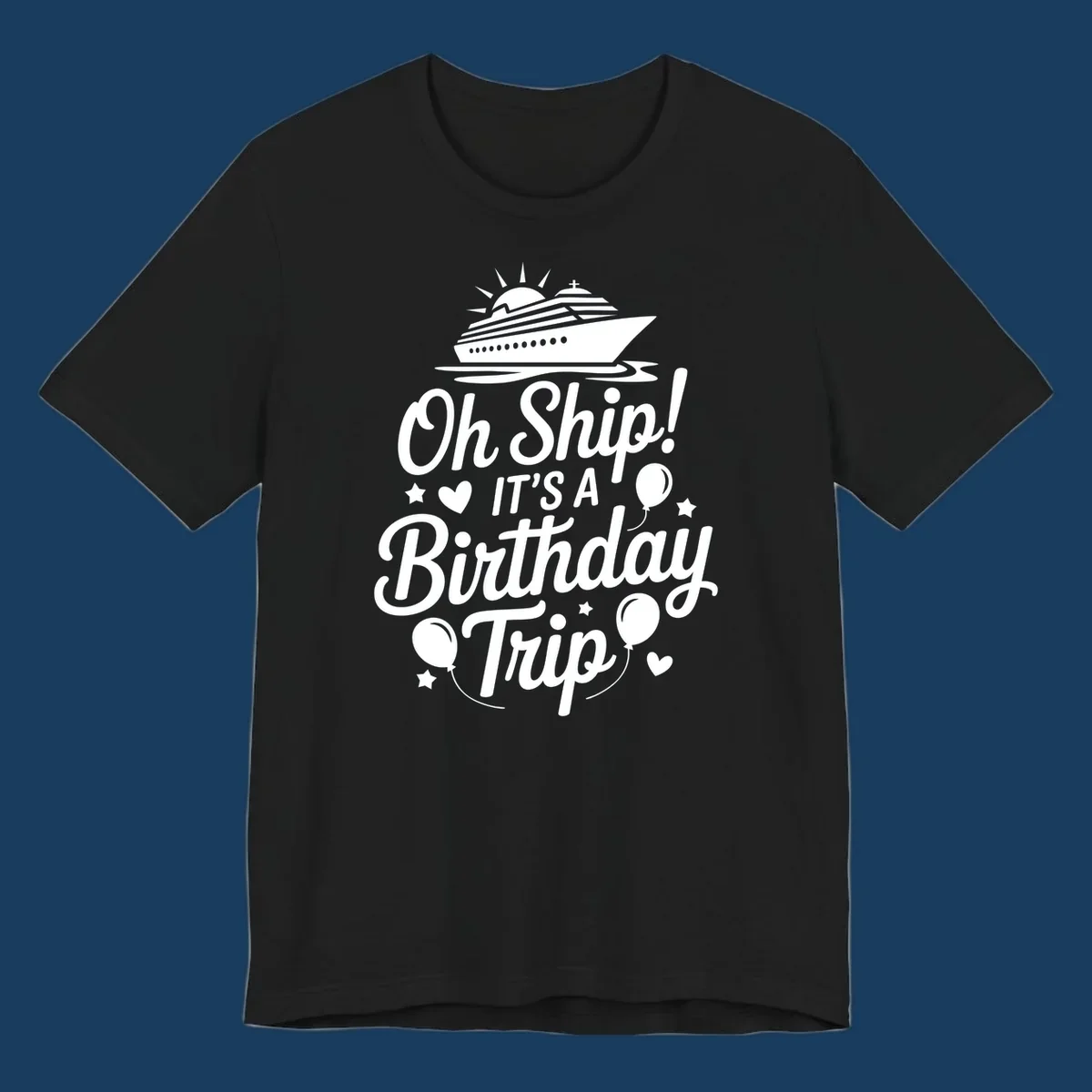 Birthday cruise trip text with ship and decorations.