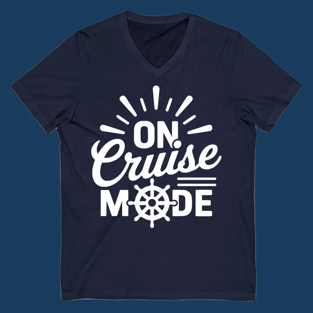 On Cruise Mode text with ship wheel graphic. Funny cruise apparel.