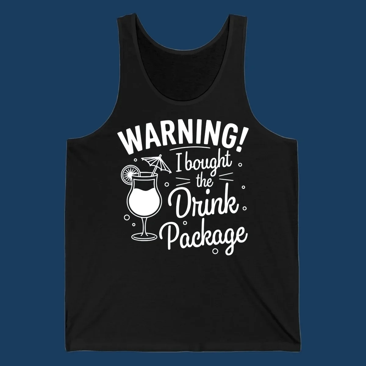 Warning I bought the drink package cruise design with cocktail illustration.