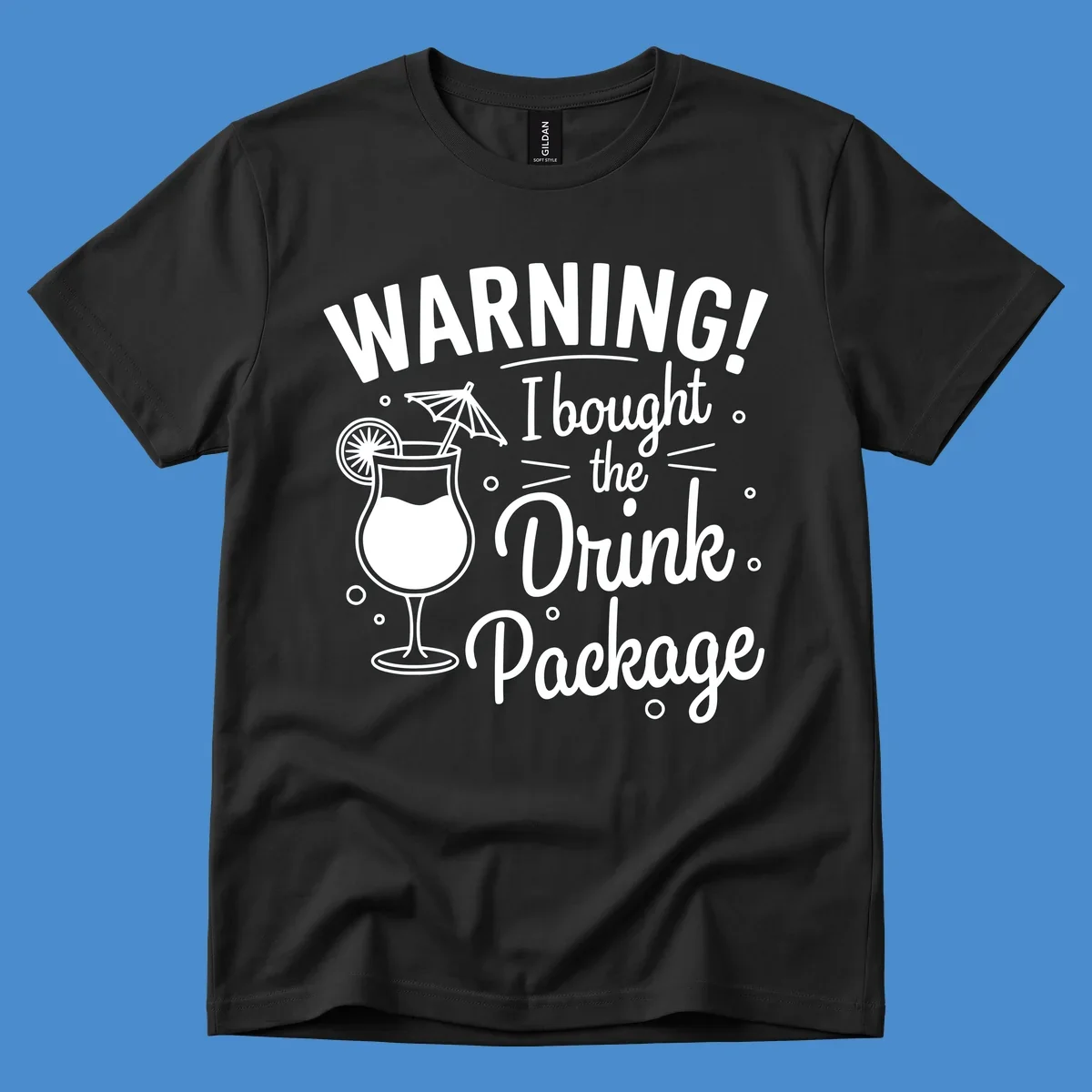 Warning I bought the drink package cruise design with cocktail illustration.