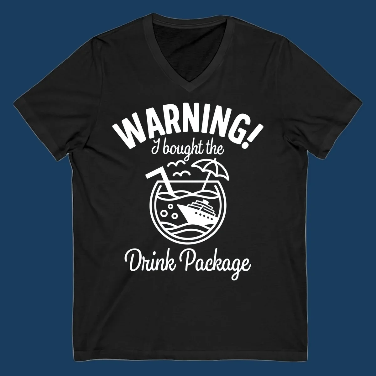Warning I bought the Drink Package cruise design with ship in cocktail glass.