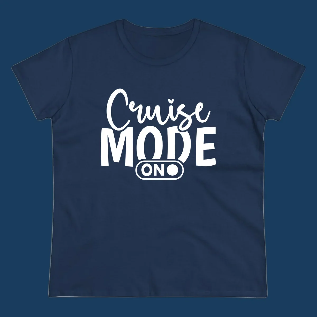 Cruise Mode On typography design with switch graphic.