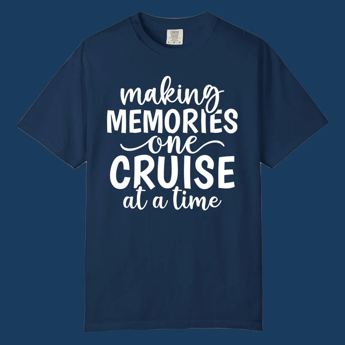 Typography design with the text 'making MEMORIES one CRUISE at a time' for cruise vacations.