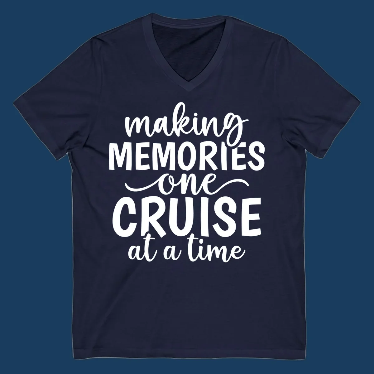Typography design with the text 'making MEMORIES one CRUISE at a time' for cruise vacations.