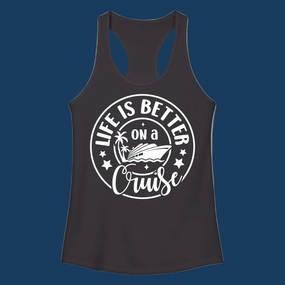 Circular badge design with text 'Life is Better On a Cruise' and cruise ship graphic.