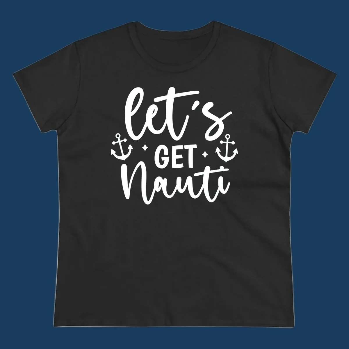 Let's Get Nauti cruise design with anchors and stars.
