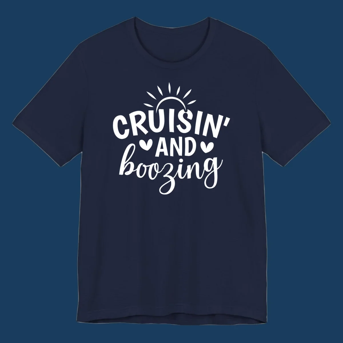 Cruisin' and Boozing text with sun and hearts graphic for a funny cruise shirt.