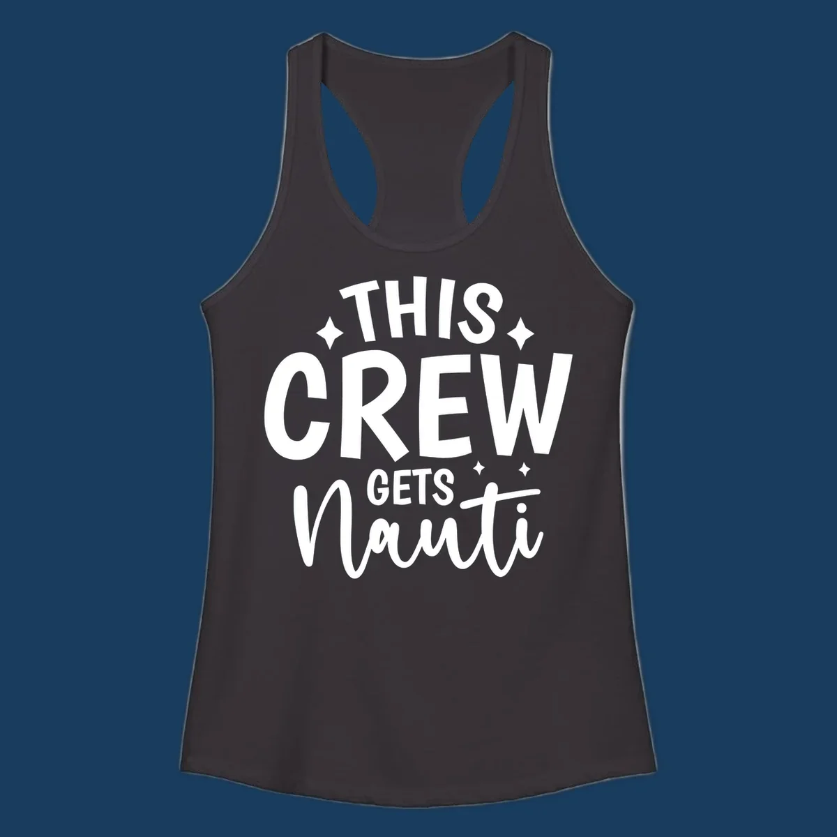 This Crew Gets Nauti funny cruise design with text and sparkle accents.