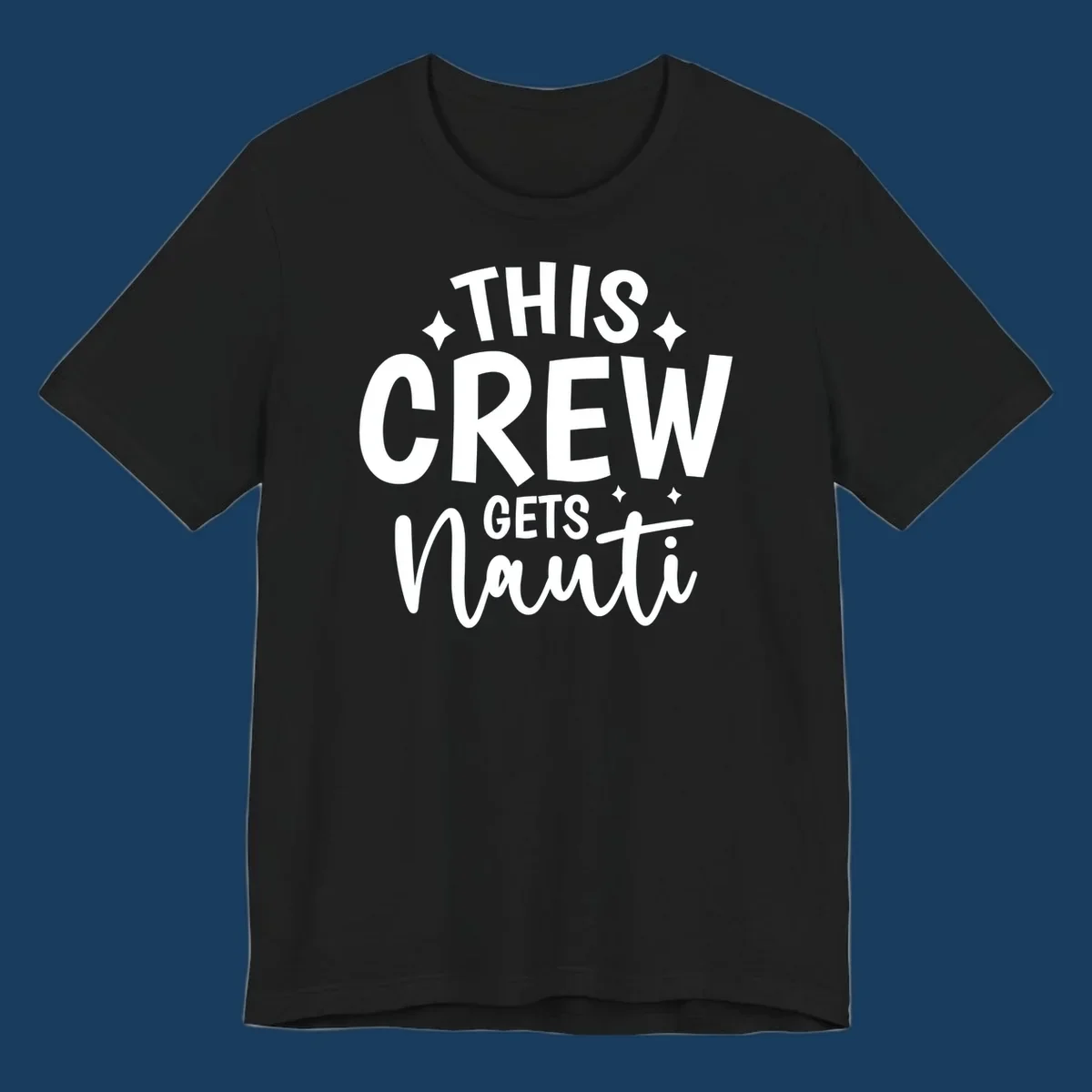 This Crew Gets Nauti funny cruise design with text and sparkle accents.