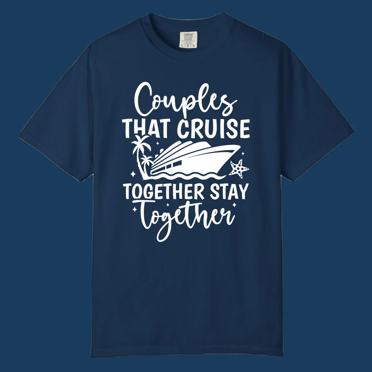 Couples that cruise together stay together text with cruise ship, palm trees, and starfish illustration.