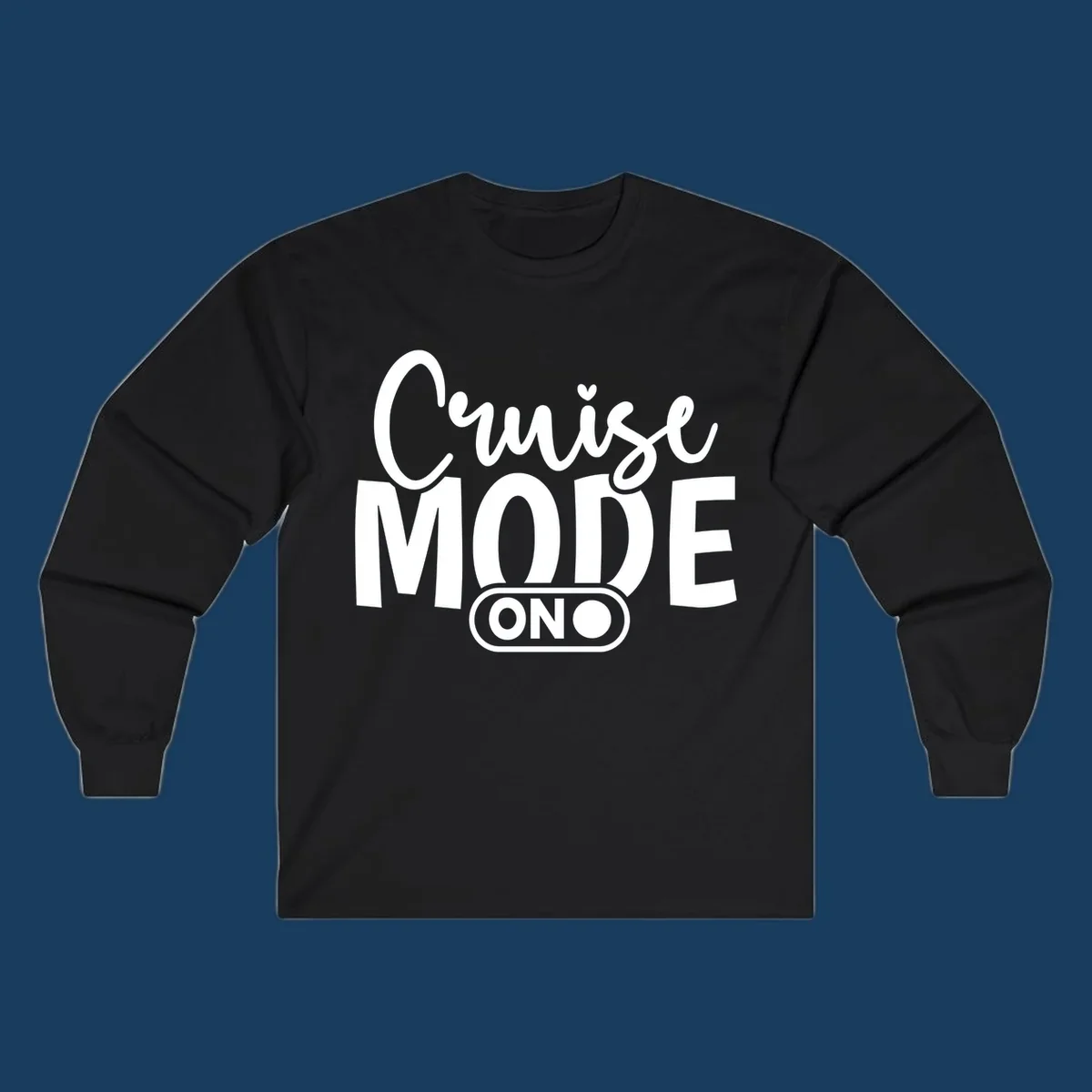 Cruise Mode On text design with an on switch graphic.