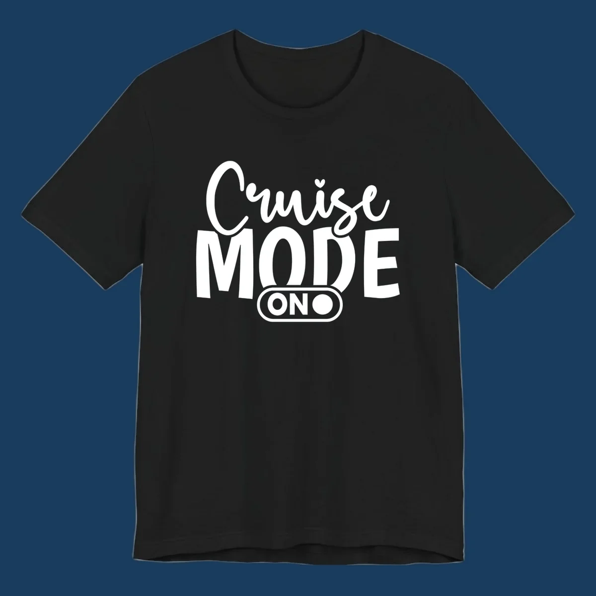 Cruise Mode On text design with an on switch graphic.