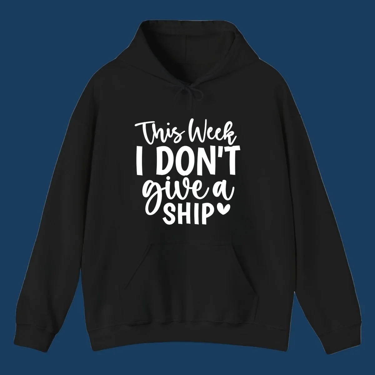 Typography design with text 'This Week I DON'T give a SHIP' and a heart symbol, for funny cruise shirts.