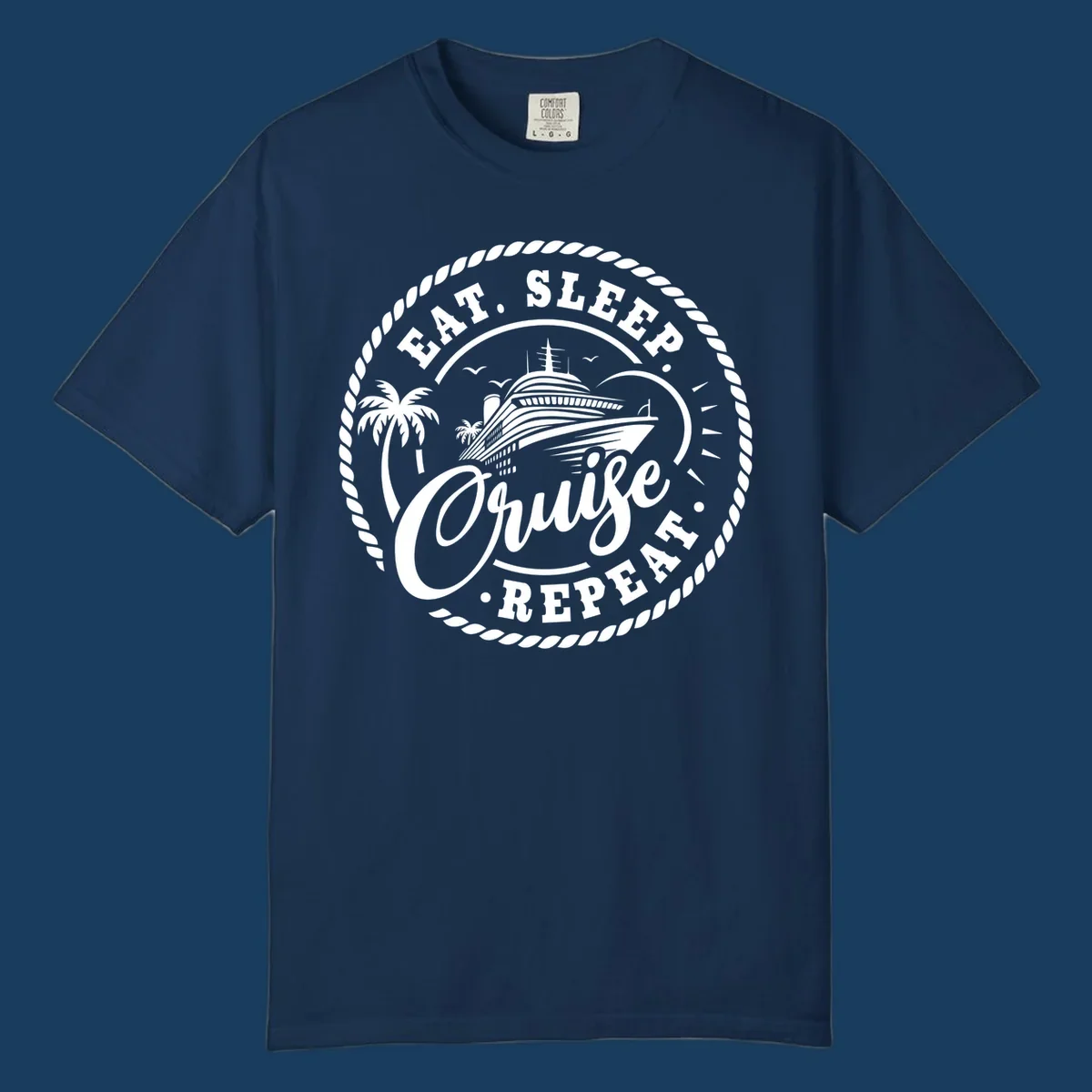 Eat sleep cruise repeat badge design with cruise ship and palm trees.