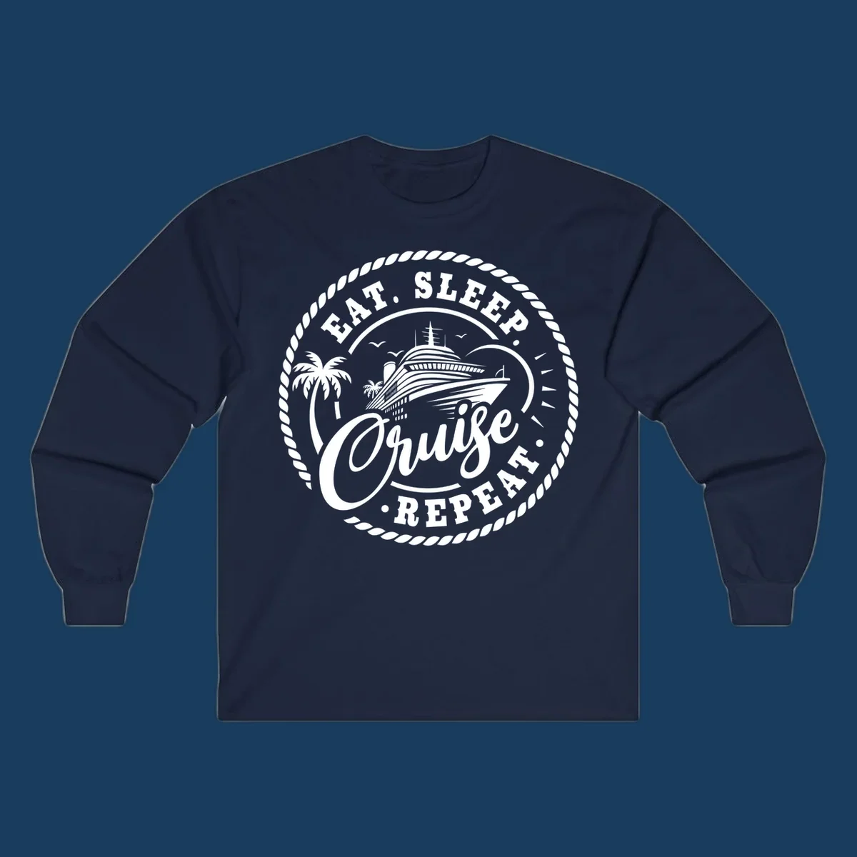 Eat sleep cruise repeat badge design with cruise ship and palm trees.