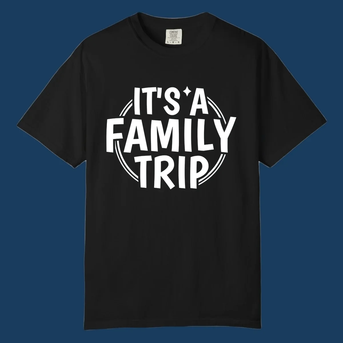 Text graphic 'IT'S A FAMILY TRIP' in white, bold lettering, inside a double circle.