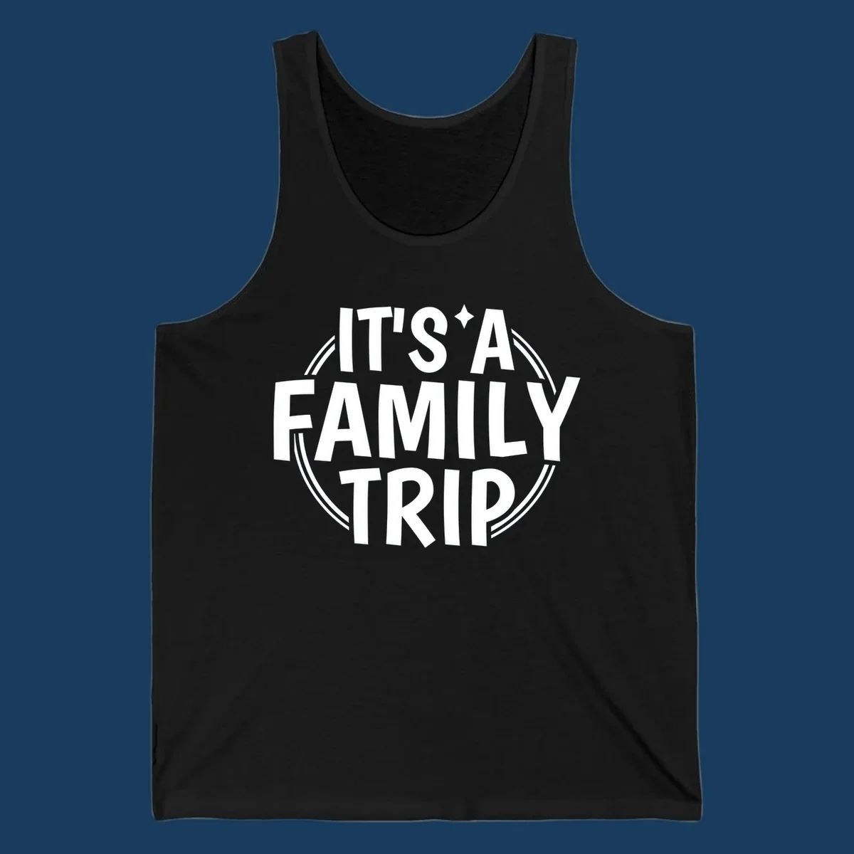 Text graphic 'IT'S A FAMILY TRIP' in white, bold lettering, inside a double circle.