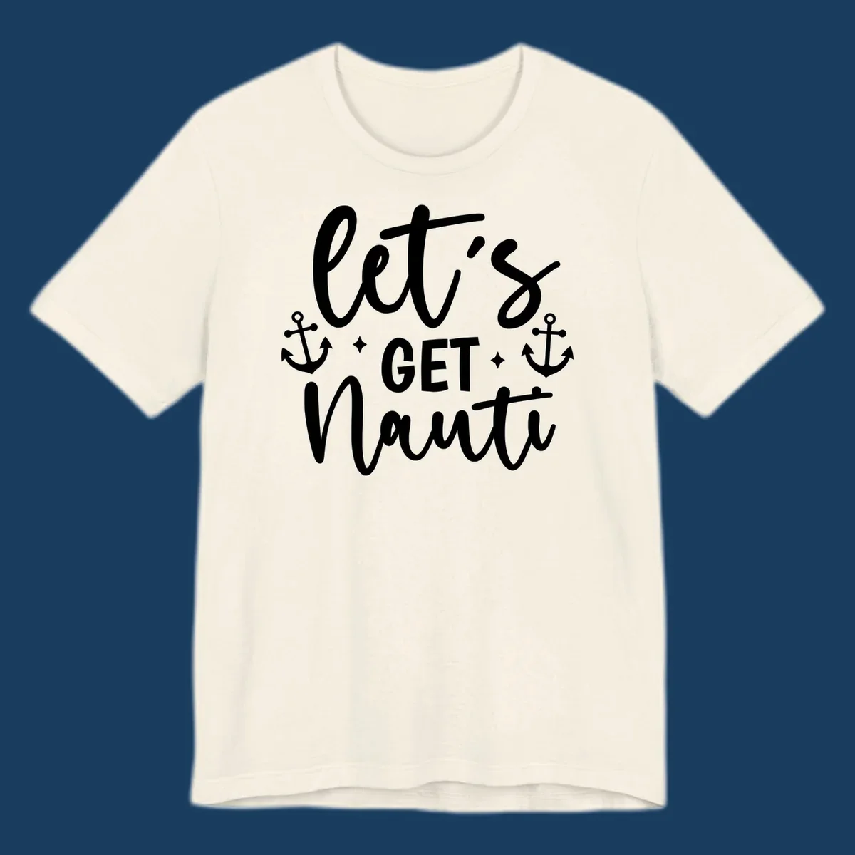 Let's Get Nauti cruise design with anchors and stars.