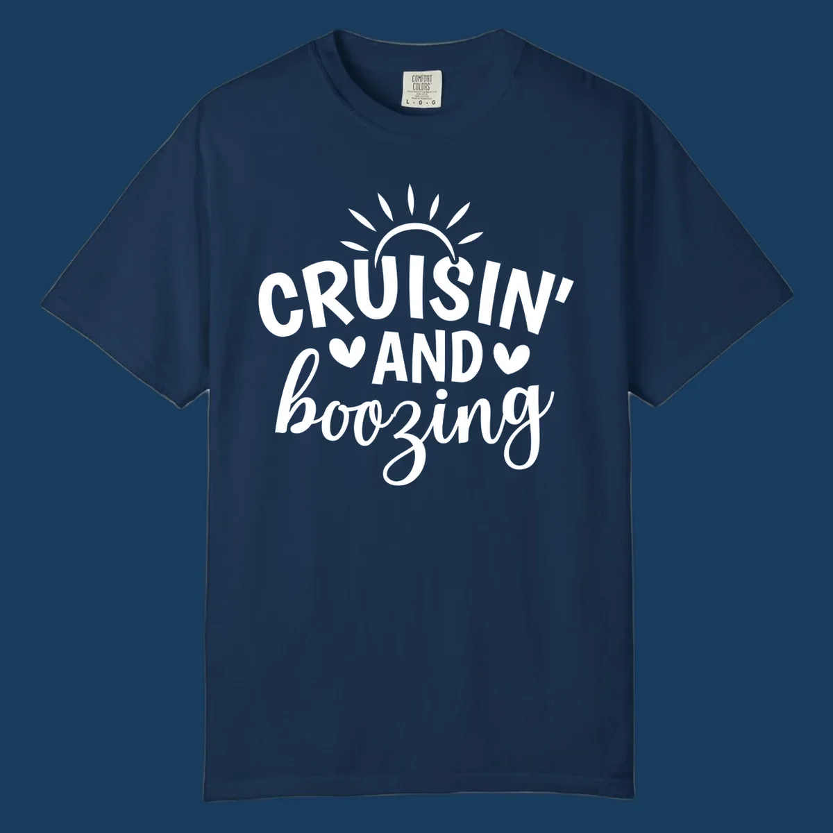 Cruisin and Boozing text with sun and hearts graphic