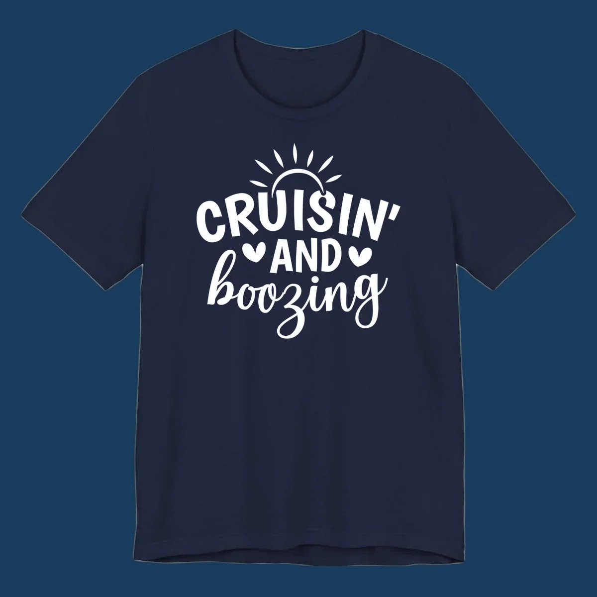 Cruisin and Boozing text with sun and hearts graphic
