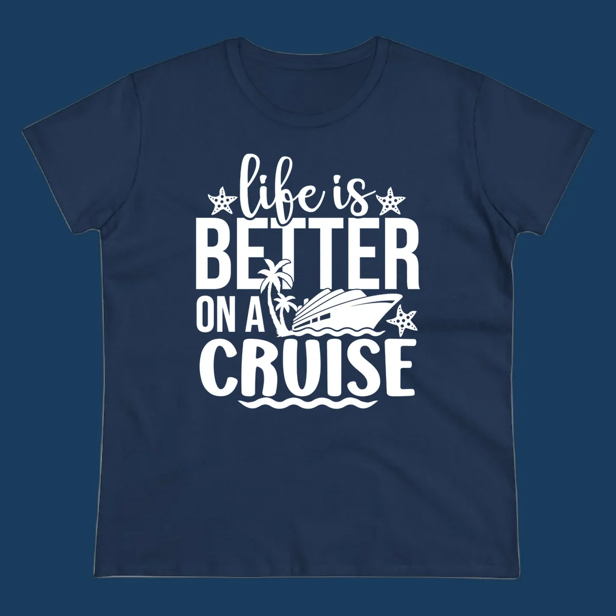 Life is better on a cruise text with starfish, palm trees, and cruise ship illustration.