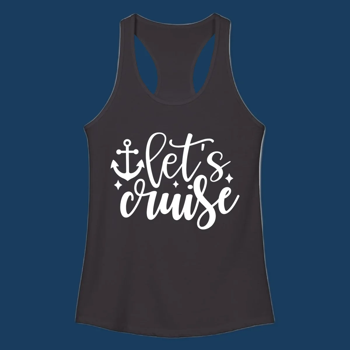 Lets cruise anchor design with script text and nautical elements.