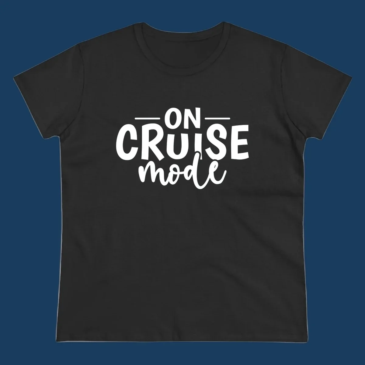 On Cruise Mode text design in white and black.