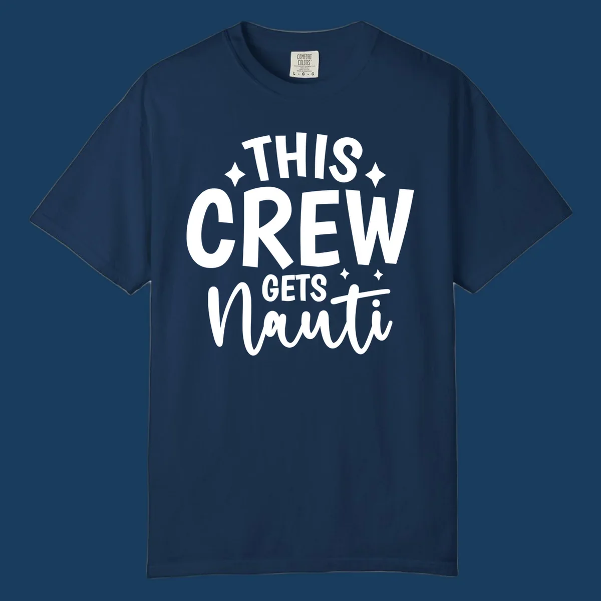 This Crew Gets Nauti text design with sparkle accents.