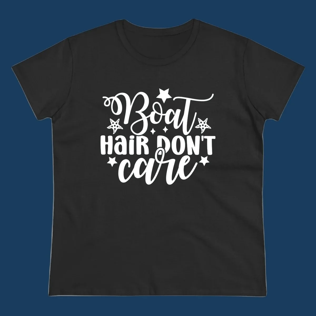 Boat Hair Don't Care text with starfish and stars, for a funny cruise theme.