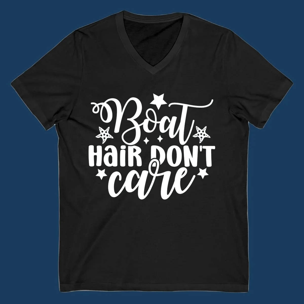Boat Hair Don't Care text with starfish and stars, for a funny cruise theme.