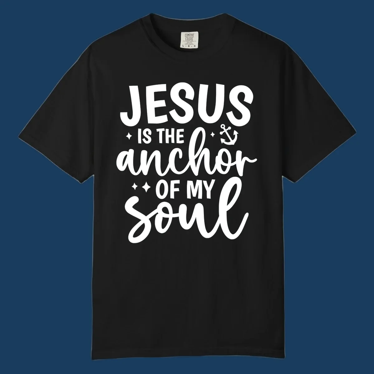 Jesus Is The Anchor Of My Soul text with anchor graphic and stars.