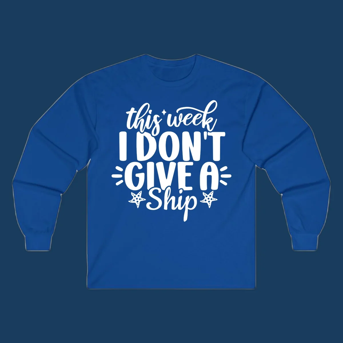 This Week I Don't Give A Ship text design with starfish and sparkles.
