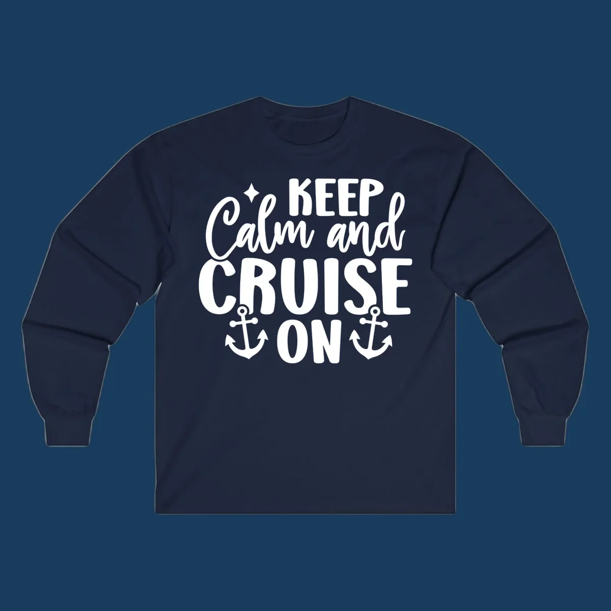 Keep Calm and Cruise On text with anchors and star, a popular cruise vacation design.