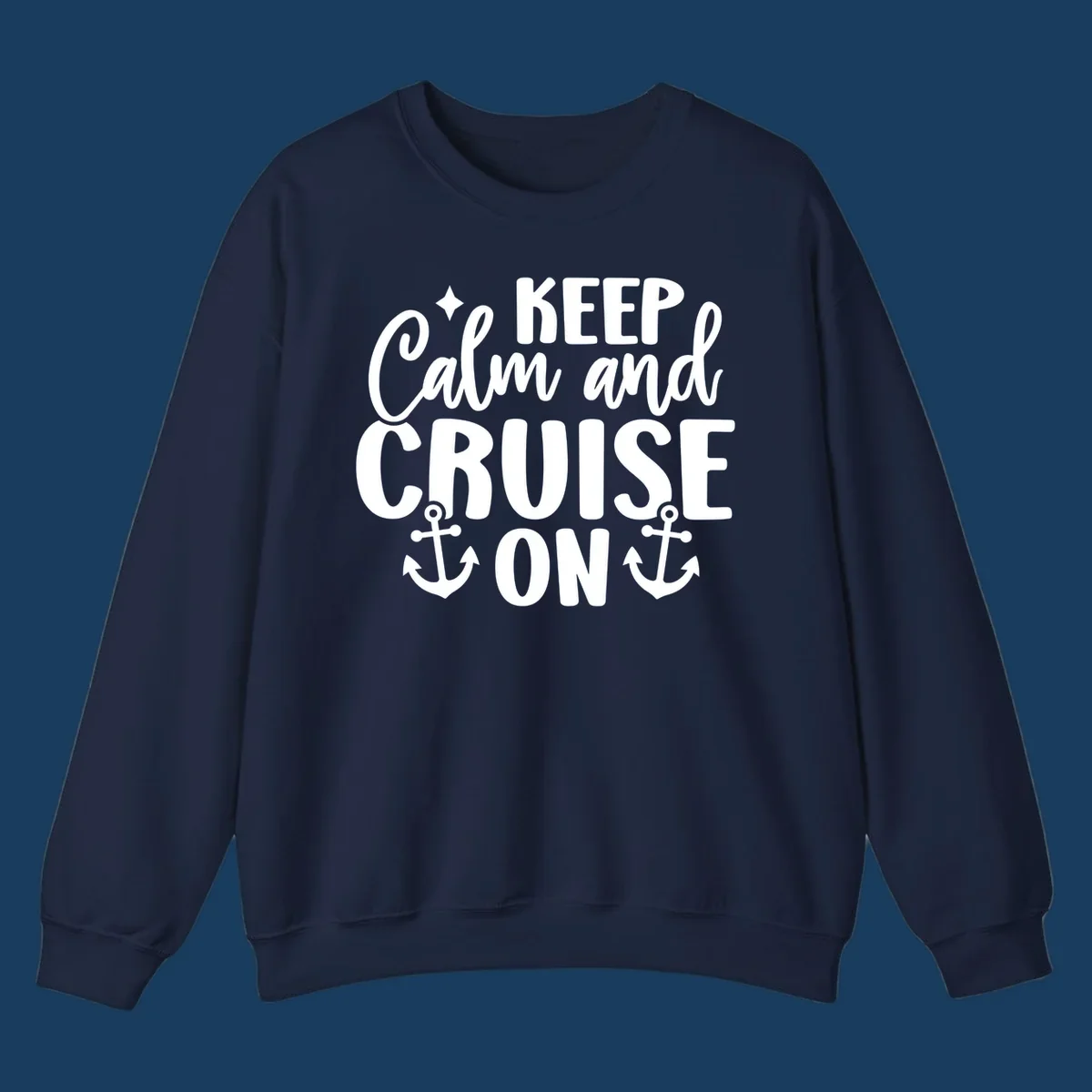 Keep Calm and Cruise On text with anchors and star, a popular cruise vacation design.