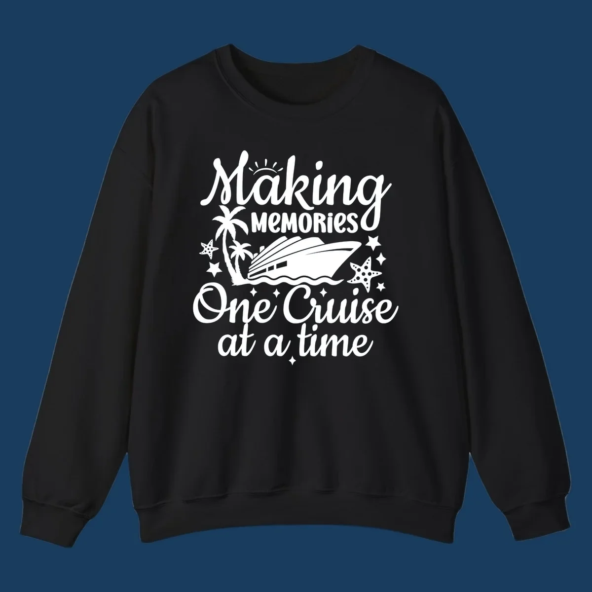 Making memories one cruise at a time text with cruise ship, palm trees, and starfish graphic.